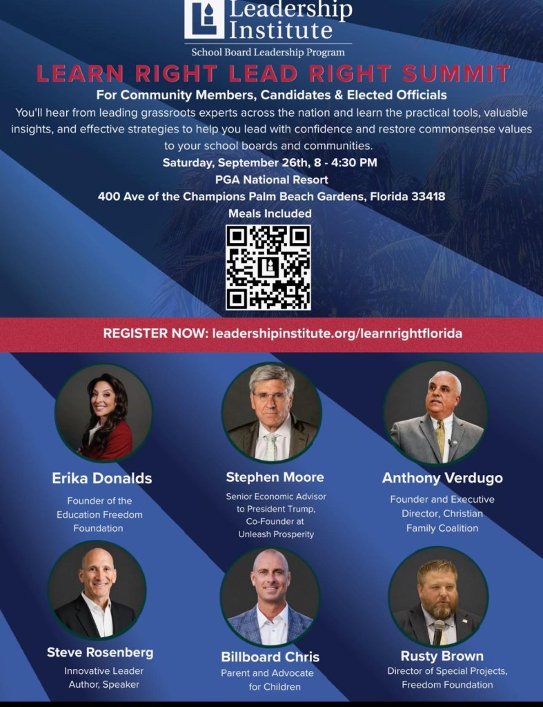 Promotional flyer for the 'Learn Right Lead Right Summit' organized by the Leadership Institute. The event is for community members, candidates, and elected officials, featuring expert speakers. Date: September 26th, 4:30 PM, at PGA National Resort in Palm Beach Gardens, Florida. Includes a QR code for registration and meal details.